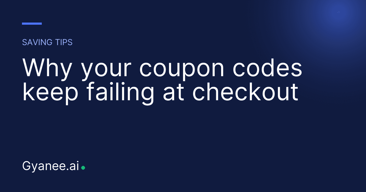 Why your coupon codes keep failing at checkout